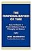 The Temporalization of Time: Basic Tendencies in Modern Debate on Time in Philosophy and Science