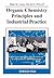 Organic Chemistry Principles and Industrial Practice by Mark M. Green