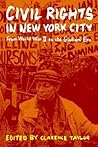 Civil Rights in New York City: From World War II to the Giuliani Era