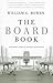 The Board Book: An Insider's Guide for Directors and Trustees