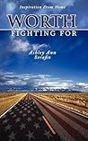 Worth Fighting For: Inspiration From Home Worth Fighting For: Inspiration From Home