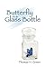 Butterfly in a Glass Bottle