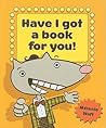 Have I Got a Book for You! by Mélanie Watt