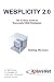 Webplicity 2.0: The Critical Guide to Successful Web Strategies