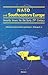 NATO and Southeastern Europe: Security Issues for the Early 21st Century
