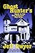 Ghost Hunter’s Guide to The...