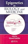 Epigenetics in Biology and Medicine