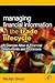Managing Financial Information in the Trade Lifecycle: A Concise Atlas of Financial Instruments and Processes (The Elsevier and Mondo Visione World Capital Markets)