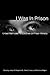 I Was in Prison: United Met...