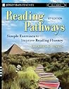 Reading Pathways: Simple Exercises to Improve Reading Fluency (Jossey-Bass Teacher)