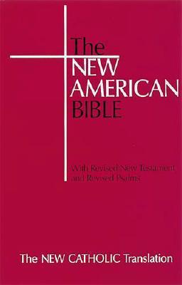 The New American Bible [Student Text Edition]