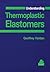 Understanding Thermoplastic Elastomers (Hanser Understanding Books)
