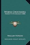 Wojna chocimska by Wacław Potocki