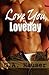 Love You, Loveday