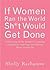 If Women Ran the World, Sh*...