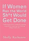 If Women Ran the ...