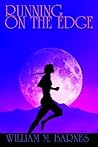 RUNNING ON THE EDGE RUNNING ON THE EDGE