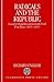 Radicals and the Republic: Socialist Republicanism in the Irish Free State, 1925-1937