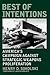 Best of Intentions: America's Campaign Against Strategic Weapons Proliferation (Praeger Security International)