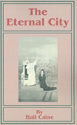 The Eternal City (Paperback)
