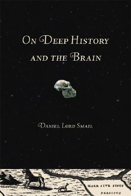 On Deep History and the Brain