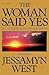The Woman Said Yes by Jessamyn West