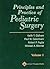 Principles and Practice of Pediatric Surgery