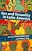 Sex and Sexuality in Latin America by Daniel Balderston