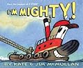 I&#x27;m Mighty! (Kate and Jim Mcmullan) 