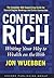 Content Rich: Writing Your ...