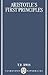 Aristotle's First Principles (Clarendon Paperbacks)