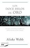 Los doce hilos de oro (Spanish Edition) Los doce hilos de oro (Spanish Edition)