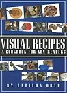 Visual Recipes: A Cookbook for Non Readers