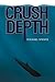 Crush Depth by Michael Spence