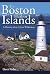 The Boston Harbor Islands::...