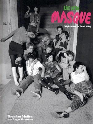 Live at the Masque: Nightmare in Punk Alley (Hardcover)