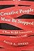 Creative People Must Be Stopped by David A. Owens Creative People Must Be Stopped by David A. Owens