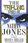 Nan: The Trifling Times of Nathan Jones
