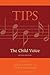 TIPS: The Child Voice