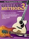 Guitar Method, Vol. 3: The Most Complete Guitar Course Available (21st Century Guitar Method)