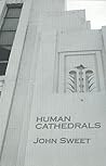 Human Cathedrals