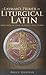 Liturgical Latin Primer