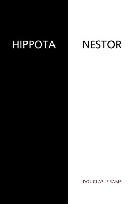 Hippota Nestor (Hellenic Studies Series)