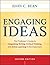Engaging Ideas 2e by John C. Bean