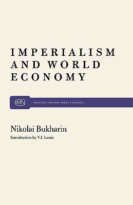 Imperialism and World Economy (Monthly Review Press Classic Titles, 6)