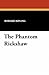 The Phantom Rickshaw