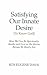 Satisfying Our Innate Desire (to Know God)