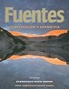 Fuentes: Conversacion y gramática (World Languages) Fuentes: Conversacion y gramática (World Languages)
