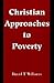 Christian Approaches to Poverty