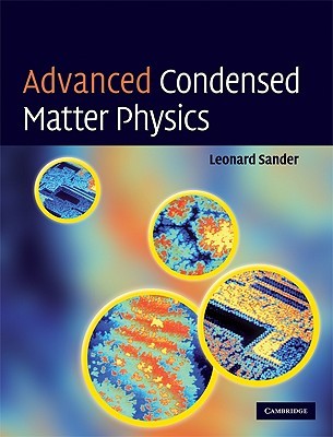 Advanced Condensed Matter Physics (Hardcover)